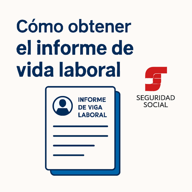 Cómo obtener el informe de vida laboral en España paso a paso